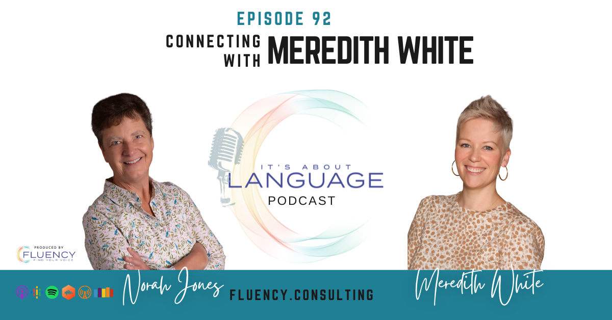 Its About Language Episode 93 Meredith White